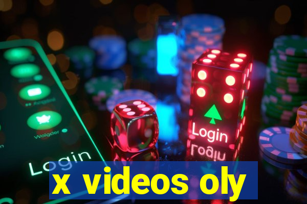 x videos oly